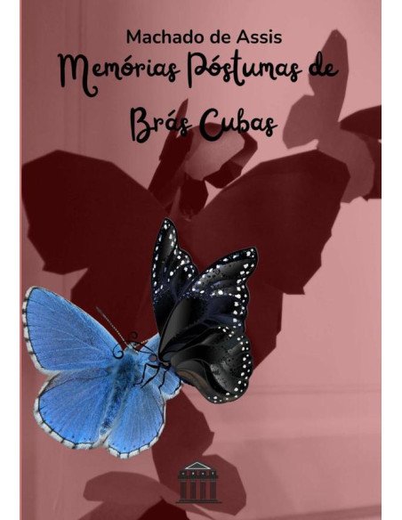 Memórias Póstumas De Brás Cubas