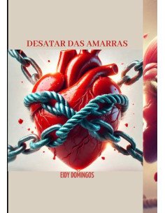 Desatar Das Amarras:O PODER DO PERDÃO