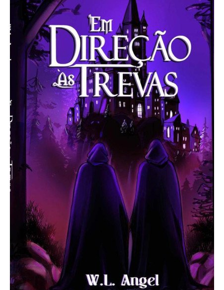 Em Direção Às Trevas:Um romance obscuro