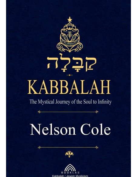 Kabbalah:The Mystical Journey of the Soul to Infinity