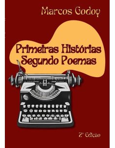 Primeiras Histórias Segundo Poemas