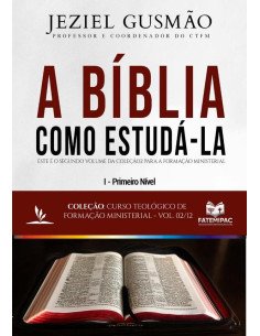 A Bíblia:COMO ESTUDÁ-LA