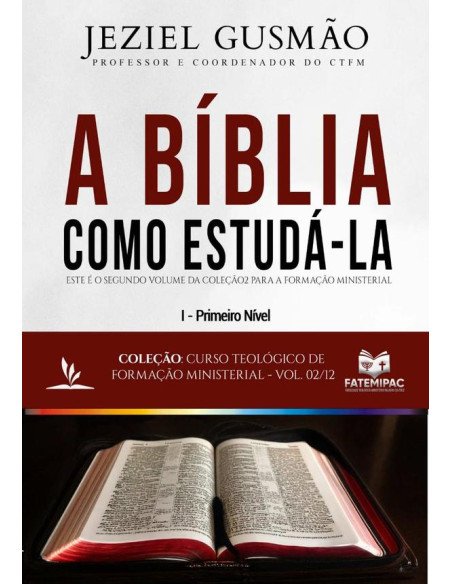 A Bíblia:COMO ESTUDÁ-LA