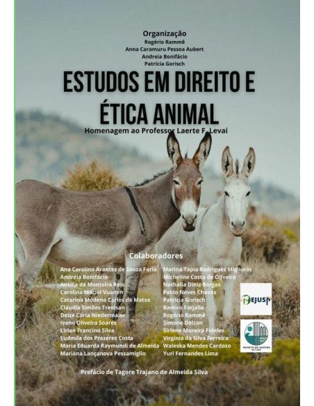 Estudos Em Direito E Ética Animal:Homenagem ao Professor Laerte Levai
