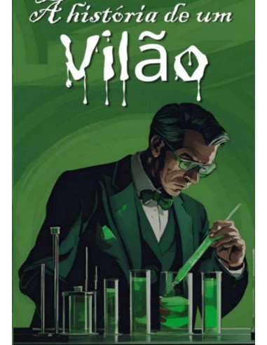 A História De Um Vilão