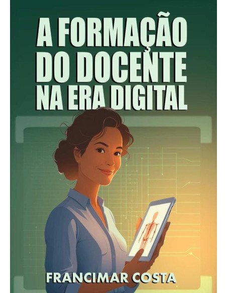 A Formação Do Docente Na Era Digital