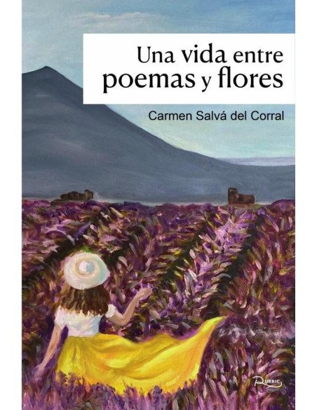 Una vida entre poemas y flores
