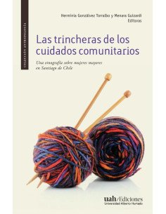 Las trincheras de los cuidados comunitarios:Una etnografía sobre mujeres mayores en Santiago de Chile