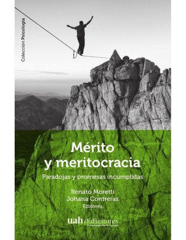 Mérito y meritocracia:Paradojas y promesas incumplidas