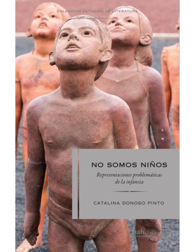 No somos niños:Representaciones problemáticas de la infancia