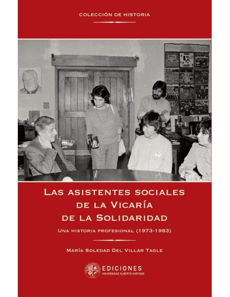 Las asistentes sociales de la Vicaría de la Solidaridad