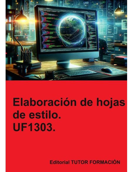 Elaboración de hojas de estilo. UF1303.