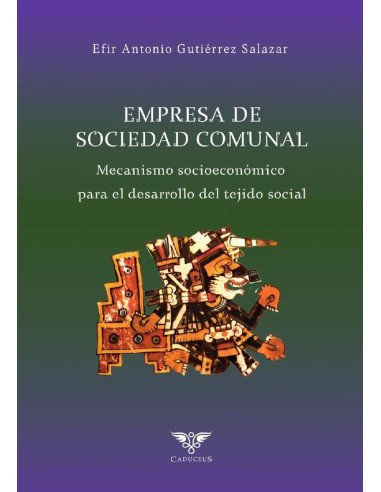 Empresa de Sociedad Comunal:Mecanismo socioeconómico para el desarrollo de la fibra social