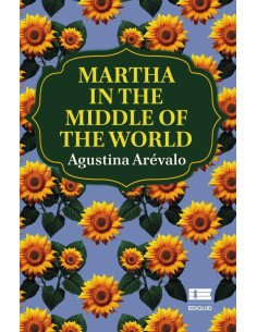 Martha in the middle of the world