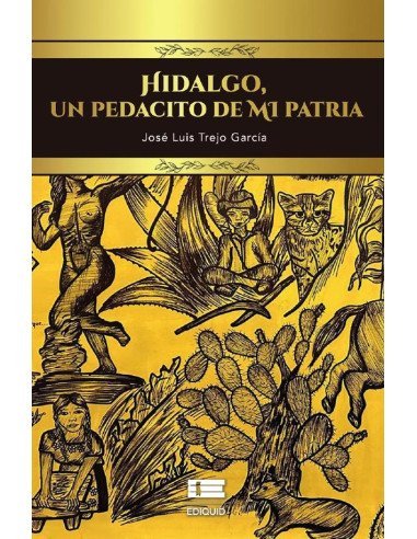 Hidalgo, un pedacito de mi patria