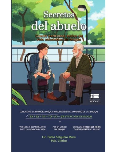 Secretos del abuelo:Cuento para crear estilos de vida saludables sin drogas
