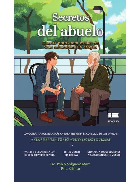 Secretos del abuelo:Cuento para crear estilos de vida saludables sin drogas
