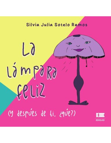 La lámpara feliz (y después de ti, ¿qué?)