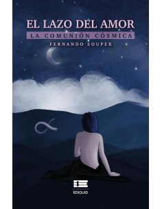 El lazo del amor:La comunión cósmica