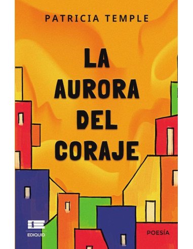 La aurora del coraje