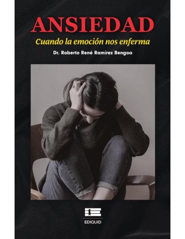 Ansiedad.:Cuando la emoción nos enferma