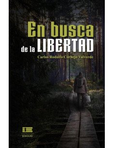En busca de la libertad