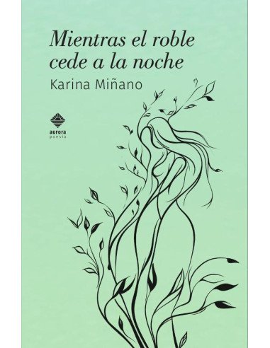 Mientras el roble cede a la noche