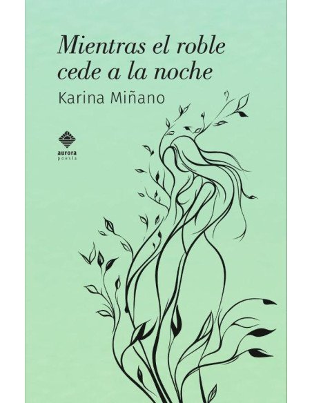 Mientras el roble cede a la noche