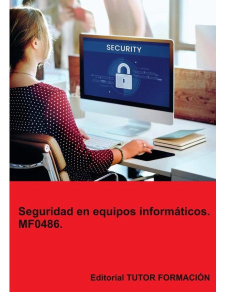 Seguridad en equipos informáticos. MF0486.