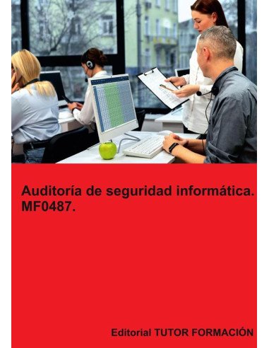 Auditoría de seguridad informática. MF0487.
