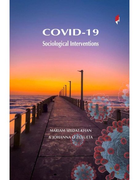 Covid-19:Sociological Interventions