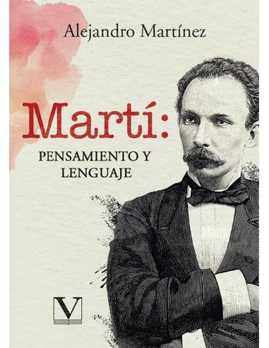 Martí: pensamiento y lenguaje