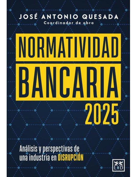 Normatividad bancaria 2025