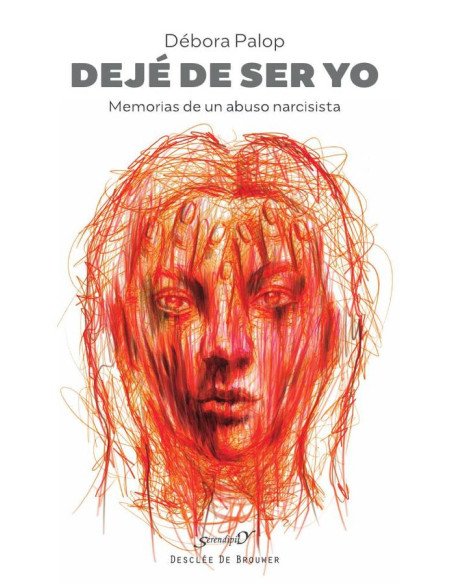 Dejé de ser yo:Memorias de un abuso narcisista