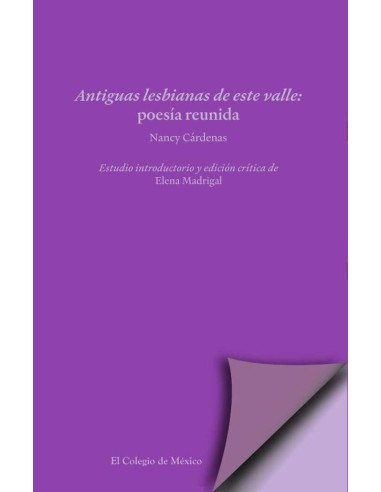 Antiguas lesbianas de este valle.:Poesía reunida
