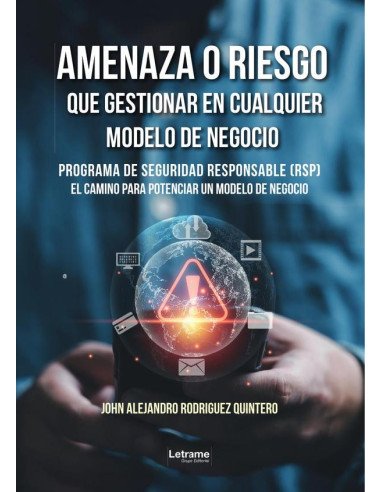 Amenaza o riesgo que gestionar en cualquier modelo de negocio