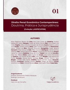 Direito Penal Econômico Contemporâneo:Doutrina, Prática e Jurisprudência (Volume 1 – Coleção LADPE/UFRN)