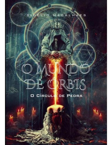 O Mundo De Órbis:O Círculo de Pedra