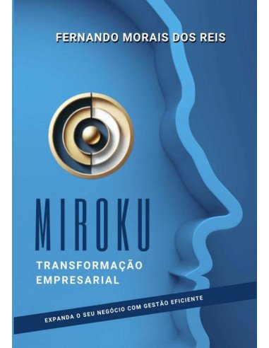 Miroku:A transformação empresarial