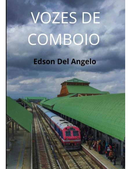 Vozes De Comboio:romance e ficção