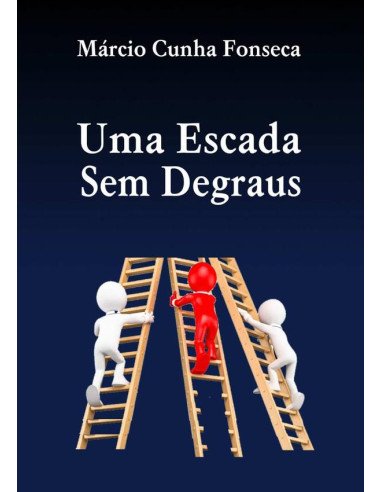Uma Escada Sem Degraus