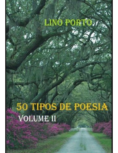 50 Tipos De Poesia:Volume II