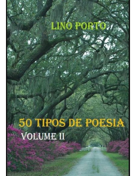 50 Tipos De Poesia:Volume II