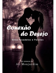 Conexão Do Desejo:Entre Pesadelos e Paixões