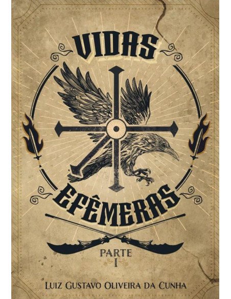 Vidas Efêmeras:Parte I