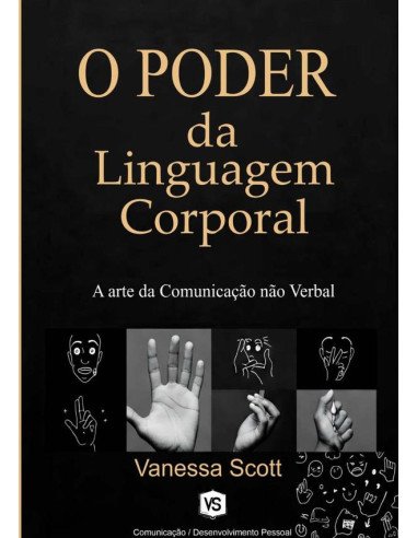O Poder Da Linguagem Corporal:A Arte da Comunicação não Verbal