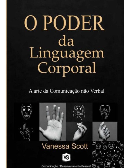 O Poder Da Linguagem Corporal:A Arte da Comunicação não Verbal