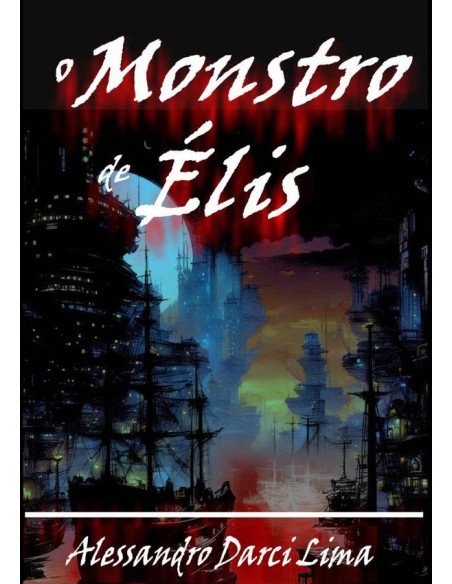 O Monstro De Élis