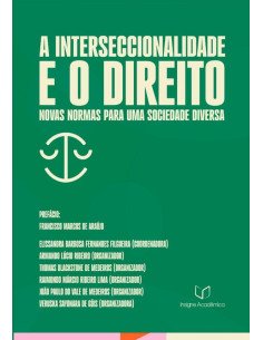 A Interseccionalidade E O Direito:Novas Normas para uma Sociedade Diversa