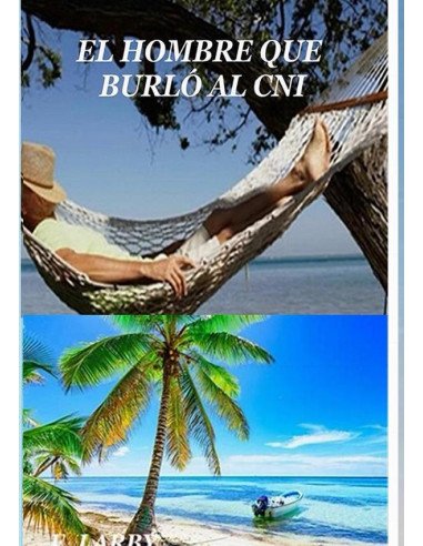 El Hombre Que Burló Al Cni